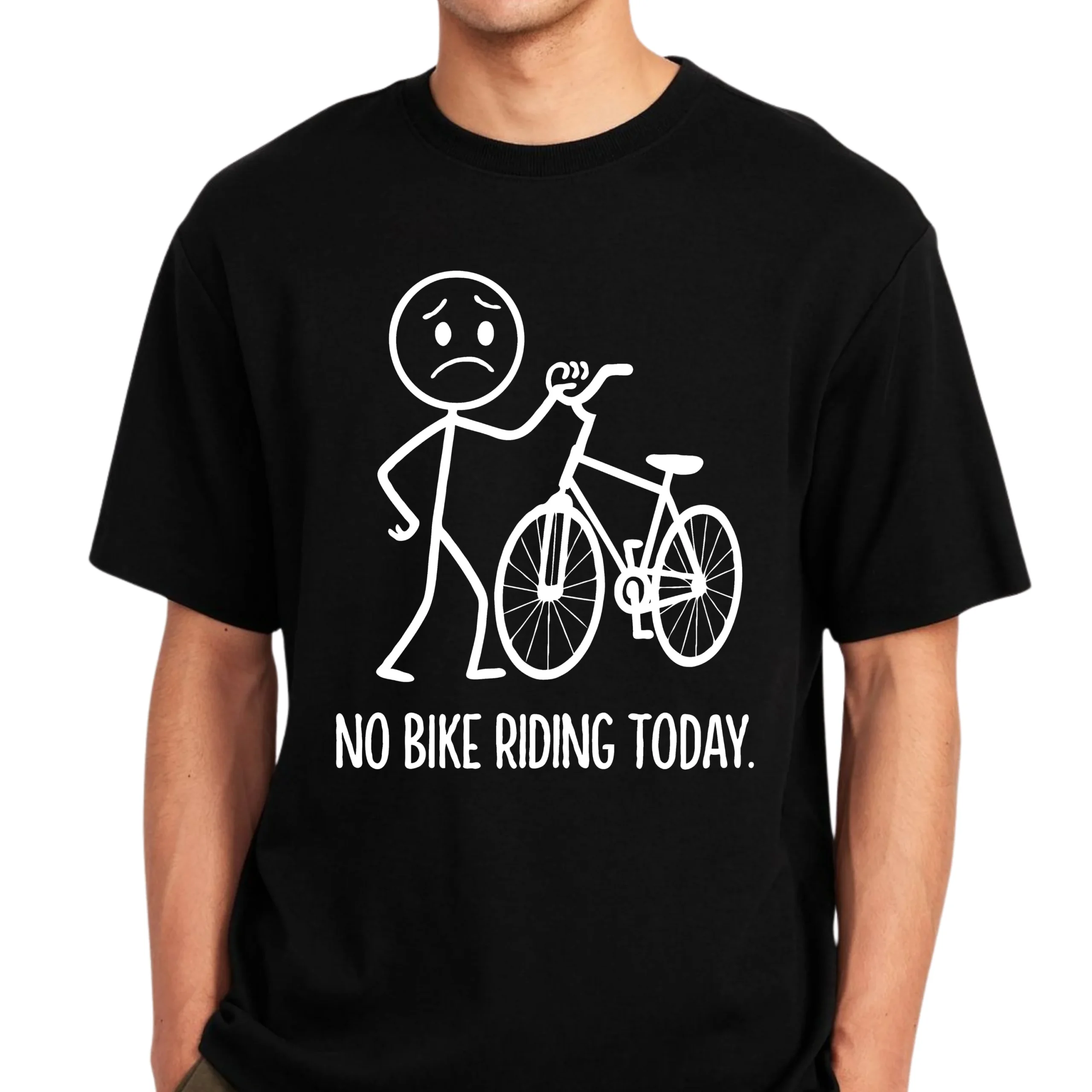 No Bike Riding Today T-Shirt | Funny Cyclist Graphic Tee for Bike Lovers - Image 3