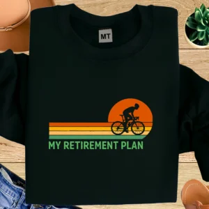 My Retirement Plan Cycling T-Shirt | Funny Cyclist Graphic Tee for Bike Lovers