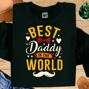 Best Daddy in the World” printed cotton T-shirt for proud dads. Soft, breathable fabric with durable print. Perfect Father’s Day gift in UAE.