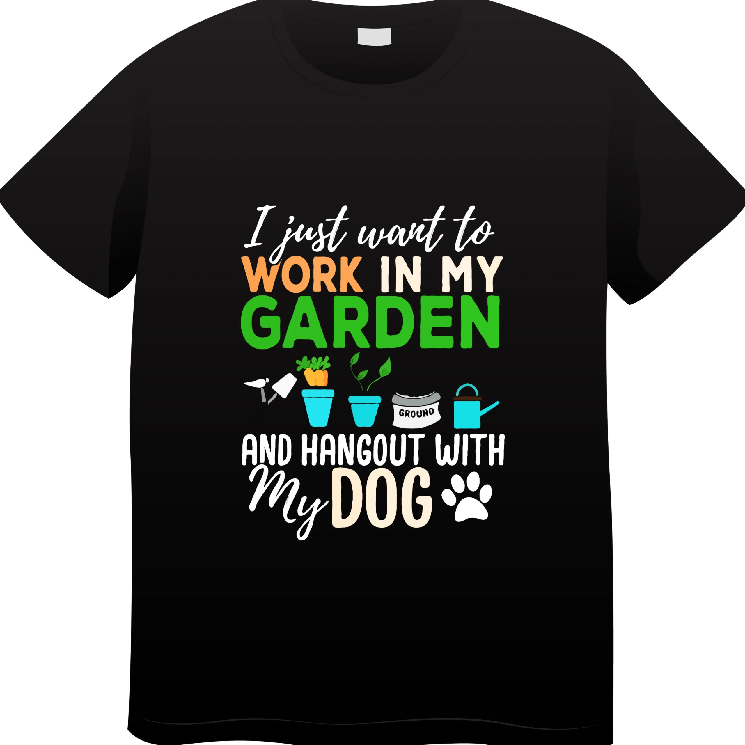 I Just Want To Work In My Garden And Hangout With My Dog T-Shirt | Gardening Dog Lover Shirt - Image 2