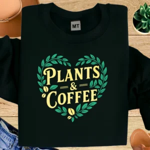 Plants & Coffee T-shirt made from premium cotton. Perfect for plant lovers, coffee lovers, gardeners, and cozy lifestyle enthusiasts.
