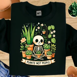 Plants Not People T-shirt made from premium cotton. Perfect for plant lovers, introverts, gardeners, and houseplant enthusiasts.