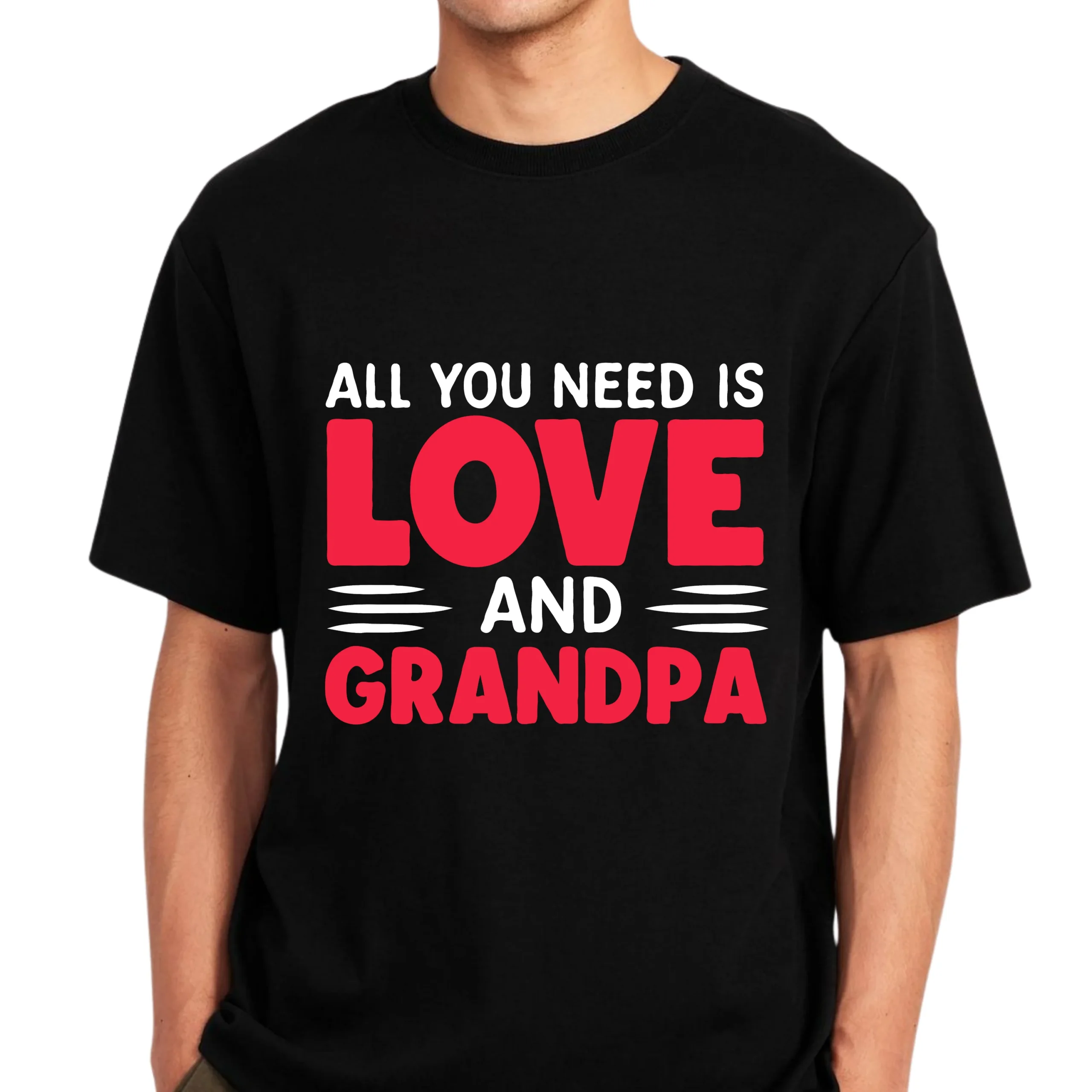 All You Need Is Love and Grandpa Shirt | Funny Grandpa T-Shirt | Proud Grandpa Tee | Grandpa Quote Shirt | Gift for Grandpa - Image 3