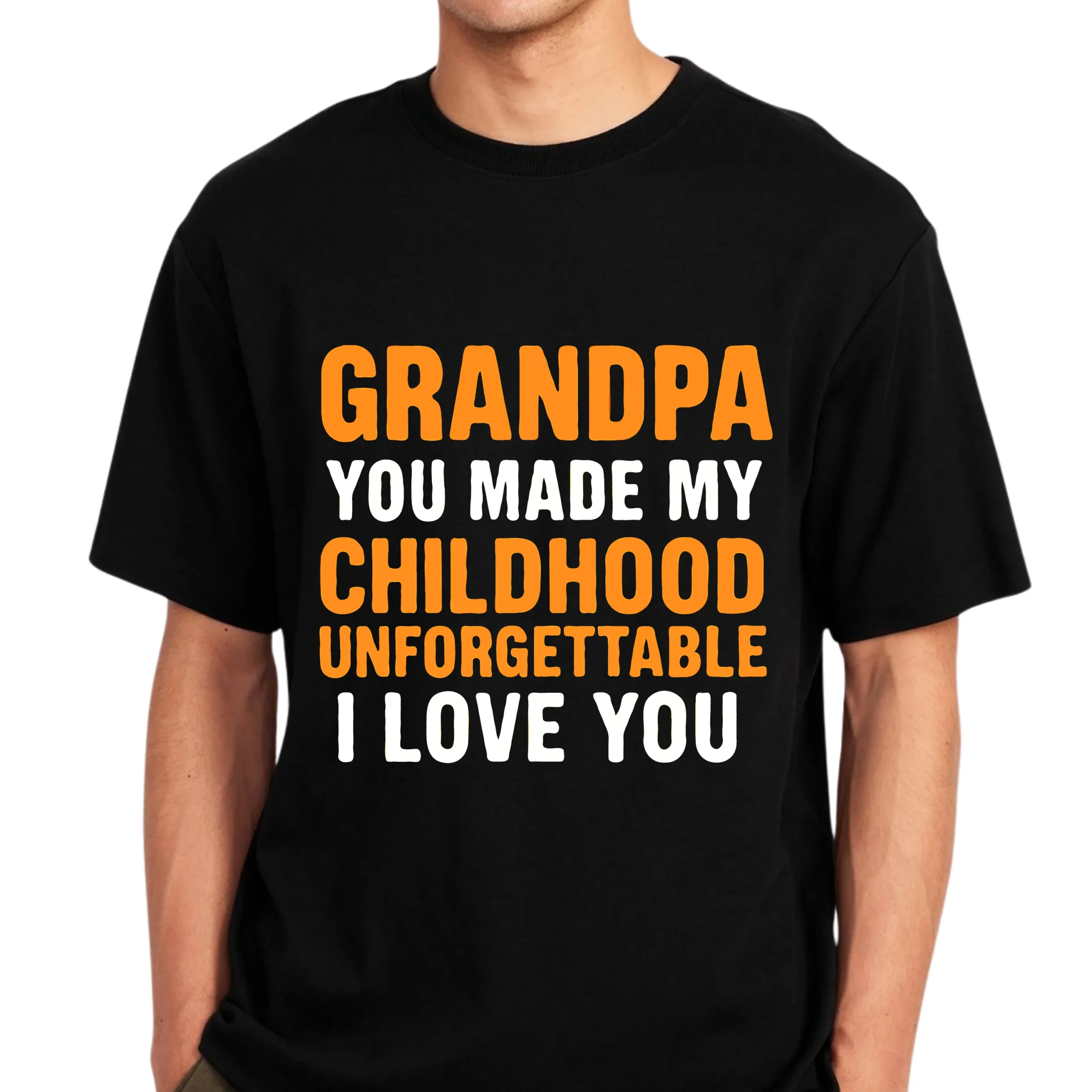 Grandpa You Made My Childhood Unforgettable Shirt | Grandpa Appreciation T-Shirt | I Love You Grandpa Gift | Grandfather Memory Tee - Image 3