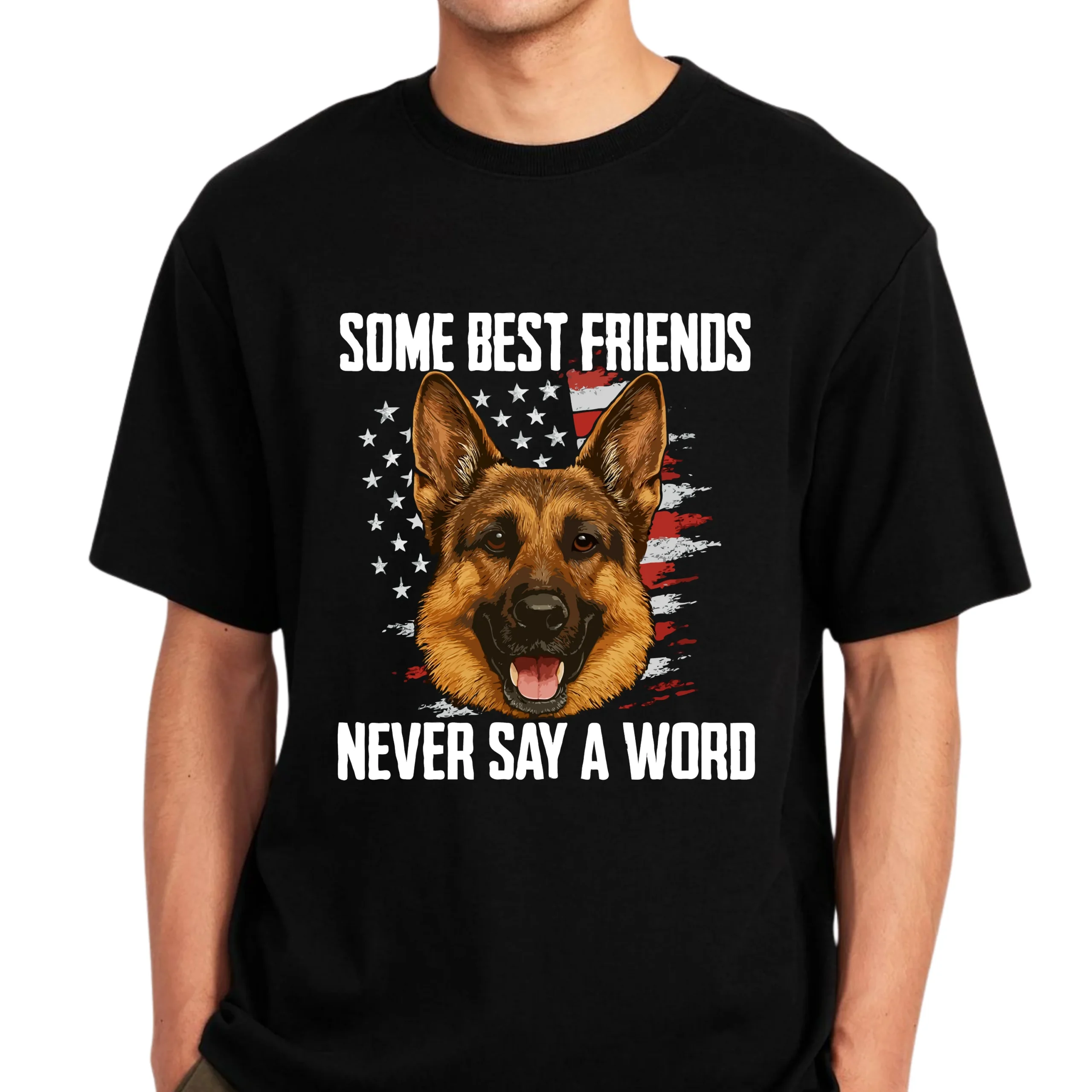 Some Best Friends Never Say A Word Shirt | German Shepherd Dog Lover T-Shirt | Patriotic GSD Tee - Image 3