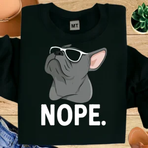 NOPE French Bulldog T-Shirt | Funny Frenchie Sunglasses Dog Tee