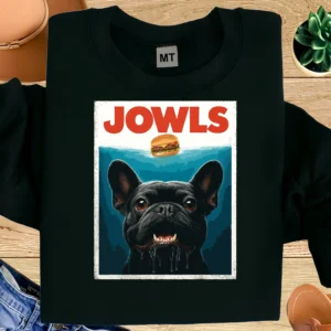 JOWLS French Bulldog T-Shirt | Funny Frenchie Burger Dog Lover Tee