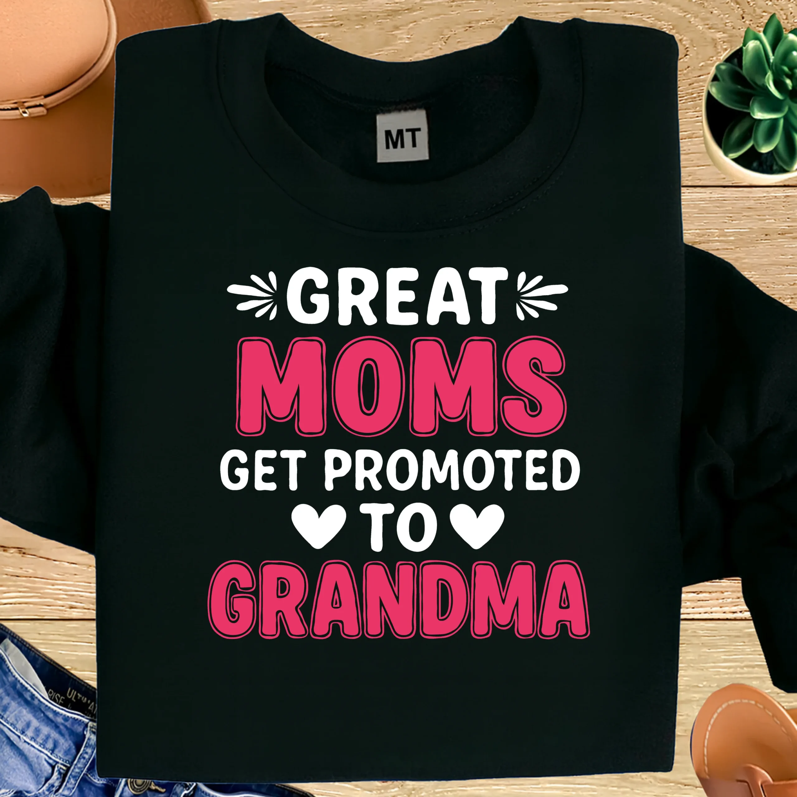 Great Moms Get Promoted to Grandma Shirt | Funny Grandma Promotion T-Shirt | Proud Grandma Tee | New Grandma Gift | Mom to Grandma Shirt