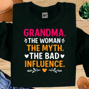 Grandma The Woman The Myth The Bad Influence Shirt | Funny Grandma Shirt | Grandma Humor T-Shirt | Gift for Grandma | Sassy Grandma Tee