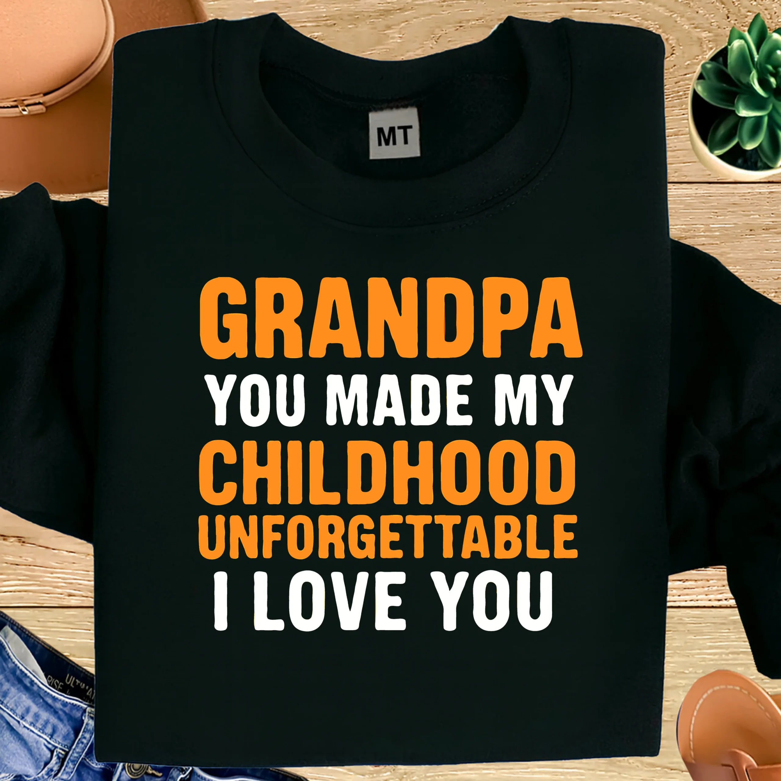 Grandpa You Made My Childhood Unforgettable Shirt | Grandpa Appreciation T-Shirt | I Love You Grandpa Gift | Grandfather Memory Tee