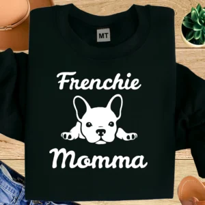 Frenchie Momma T-Shirt | French Bulldog Mom Dog Lover Tee