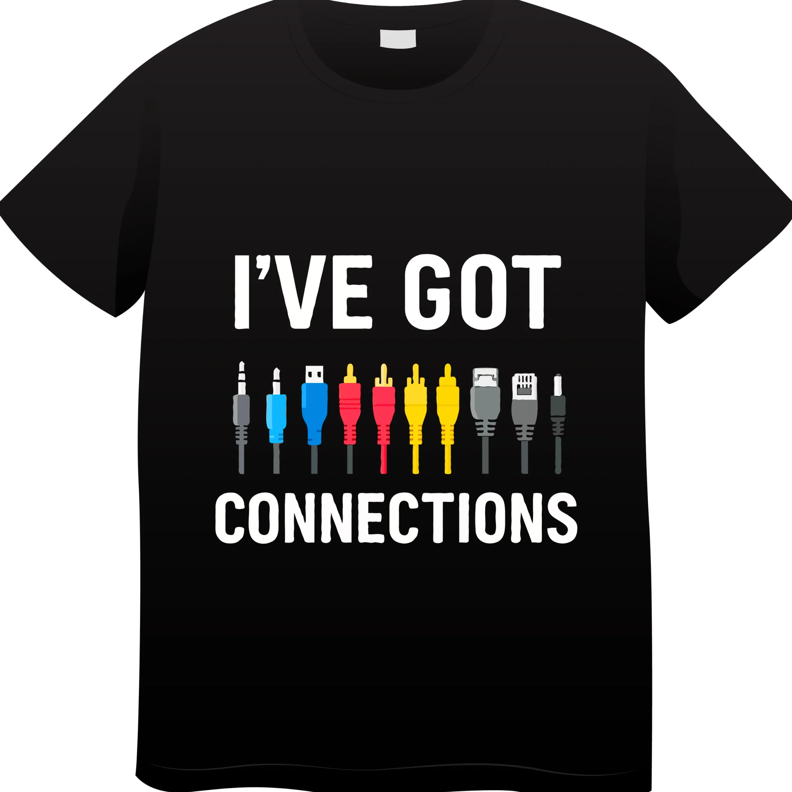 I’ve Got Connections T-Shirt | Funny Electrician Humor Tee - Image 4