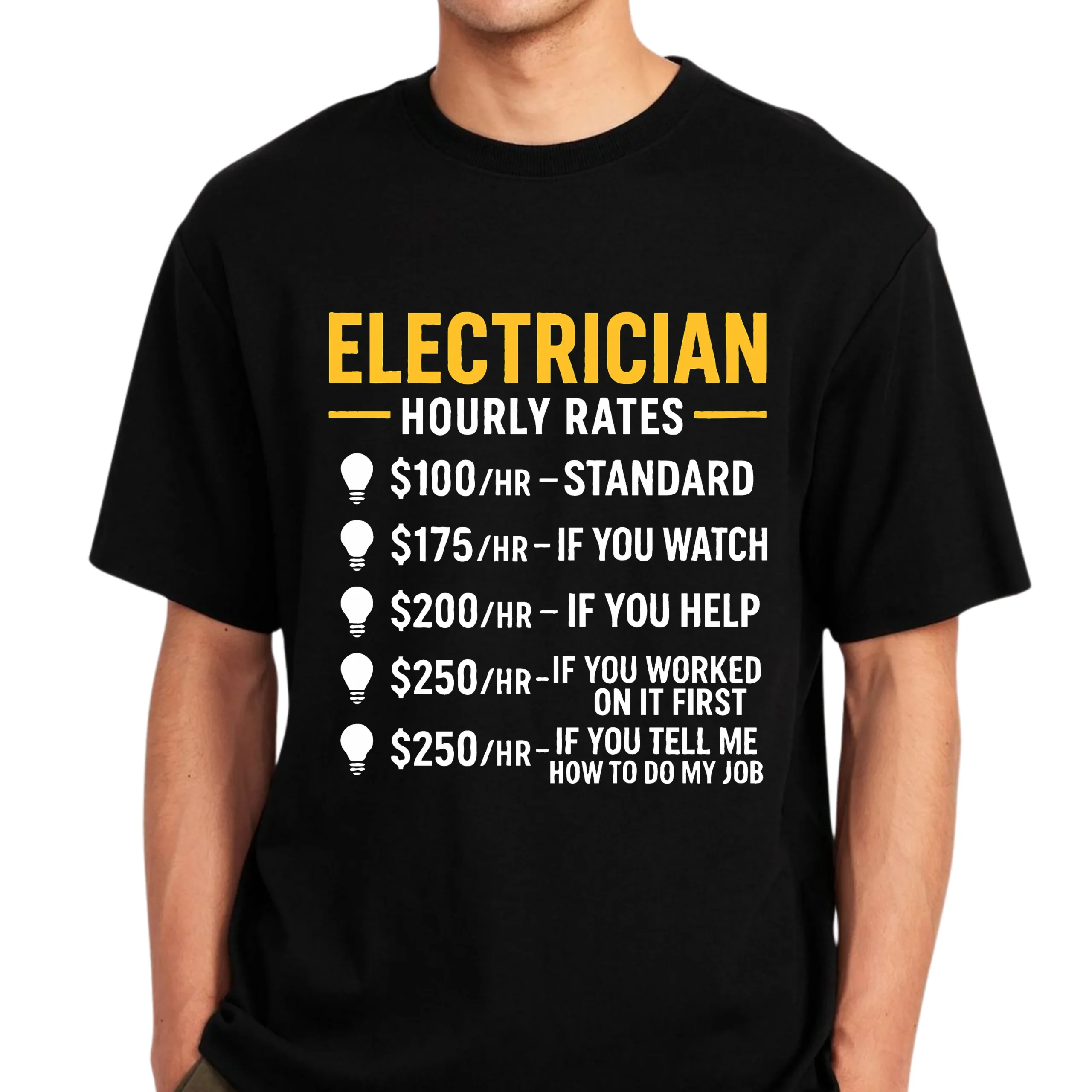 Electrician Hourly Rates T-Shirt | Funny Electrician Humor Tee - Image 3